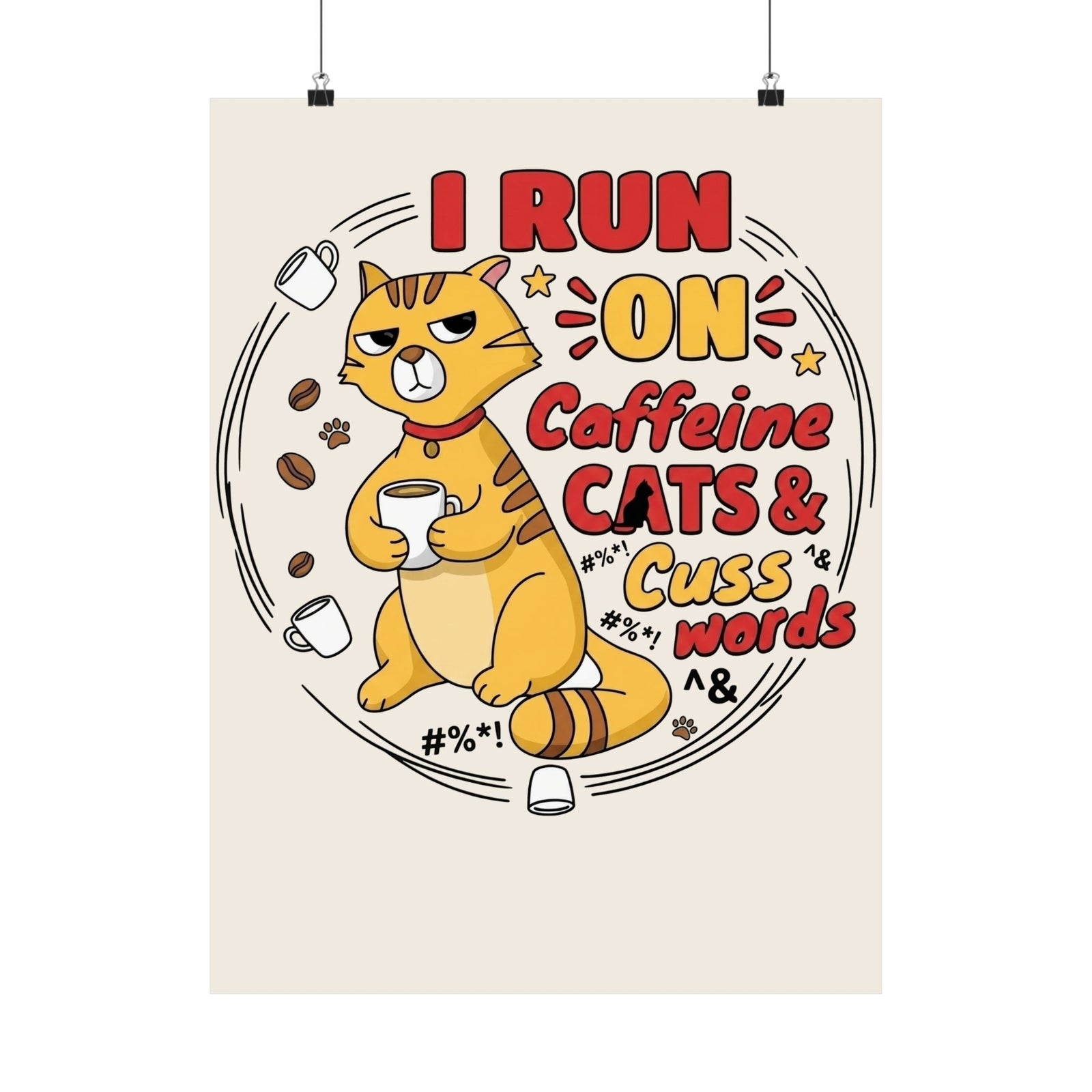 Caffeine, Cats & Cuss Words Poster Funny Cat Lover Coffee Poster