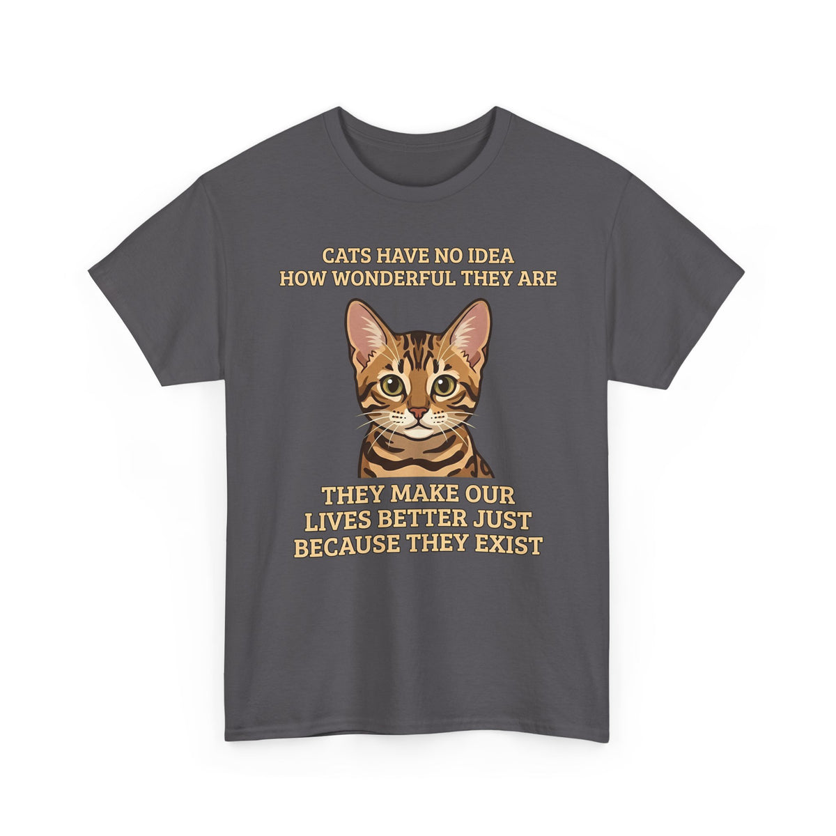 Whimsical "Cats Have No Idea How Wonderful They Are" Cat T-Shirt