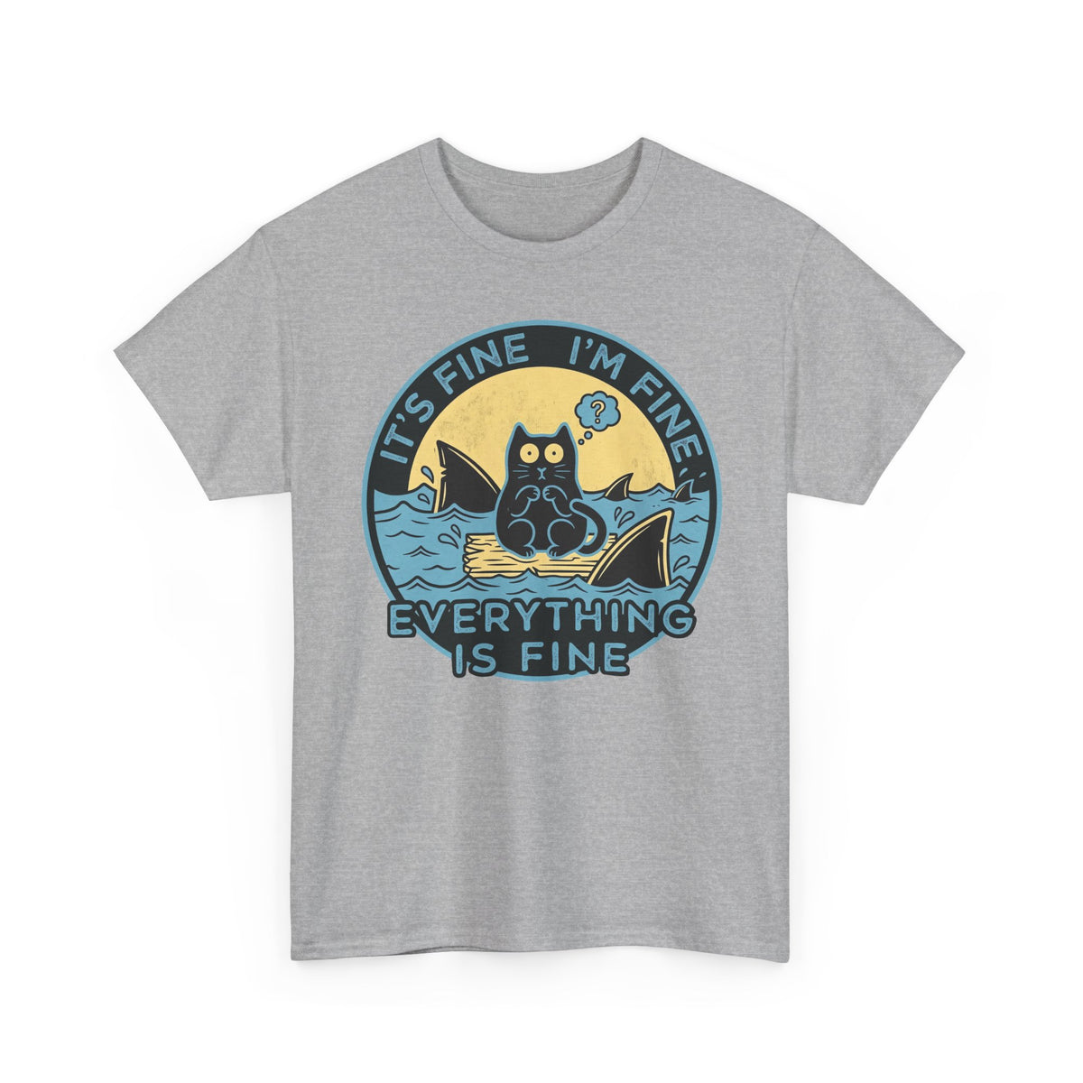 Everything Is Fine Cat Tee — Funny Retro Cat T-Shirt (It’s Fine I’m Fine)