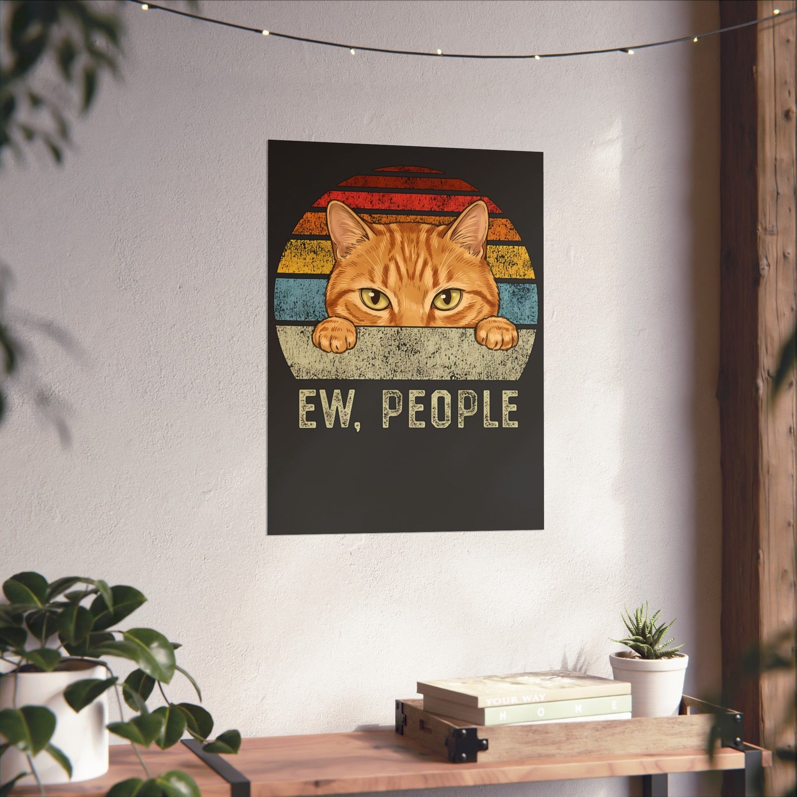 Ew People Orange Cat Poster — Funny Retro Sunset Introvert Graphic Poster