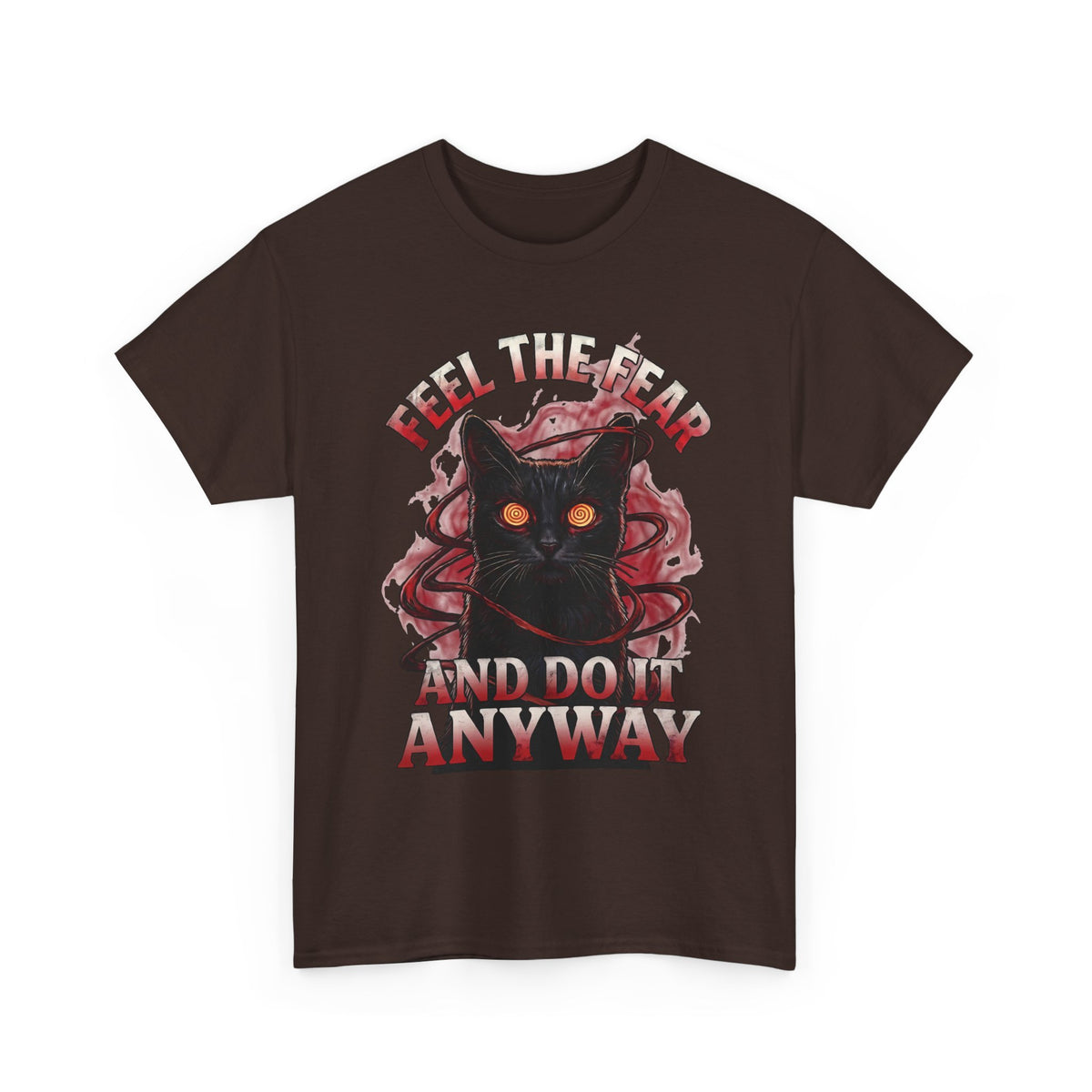 Feel The Fear And Do It Anyway T-Shirt — Hypnotic Black Cat Horror Graphic