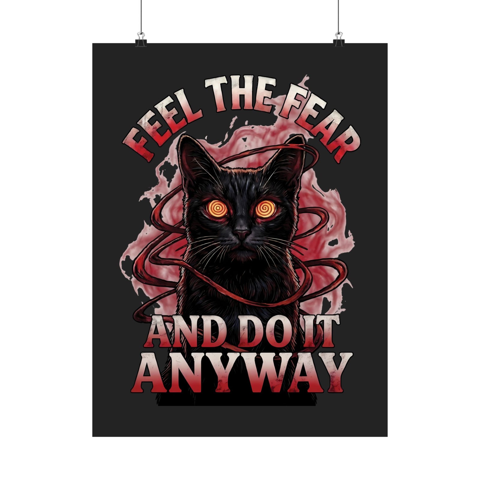 Feel The Fear And Do It Anyway Poster — Hypnotic Black Cat Horror Graphic