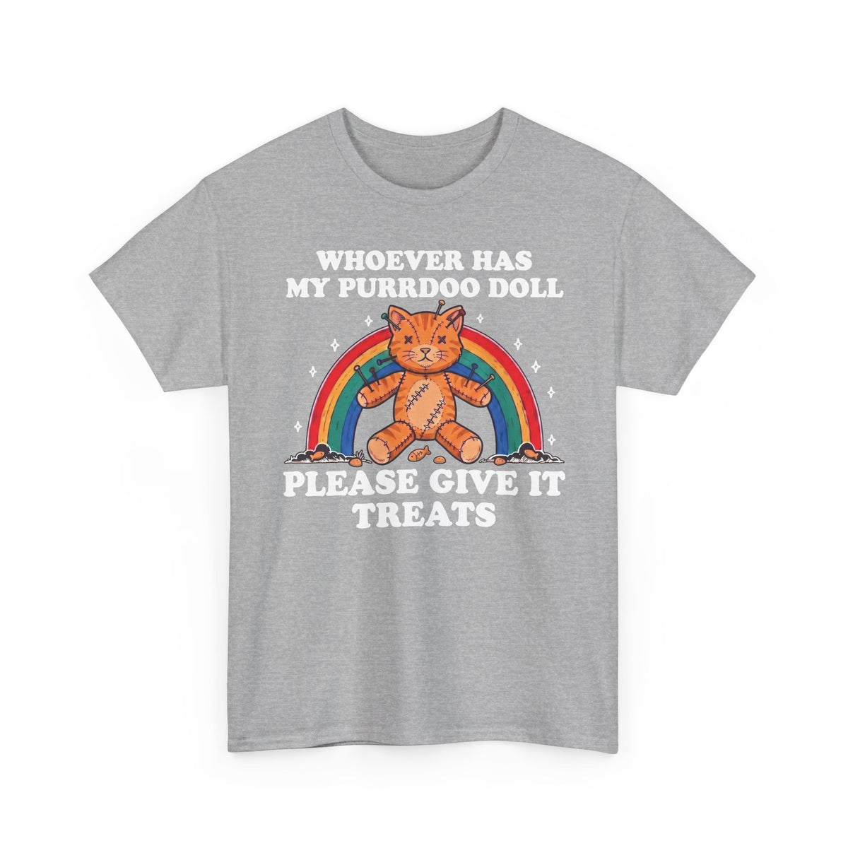 Whoever Has My Purrdoo Doll Please Give It Treats Shirt — Funny Cat Voodoo T-Shirt