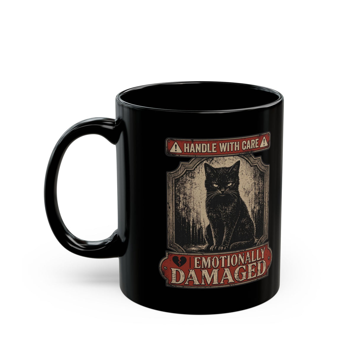 Emotionally Damaged Cat Black Mug – "Handle With Care" Vintage Black Mug