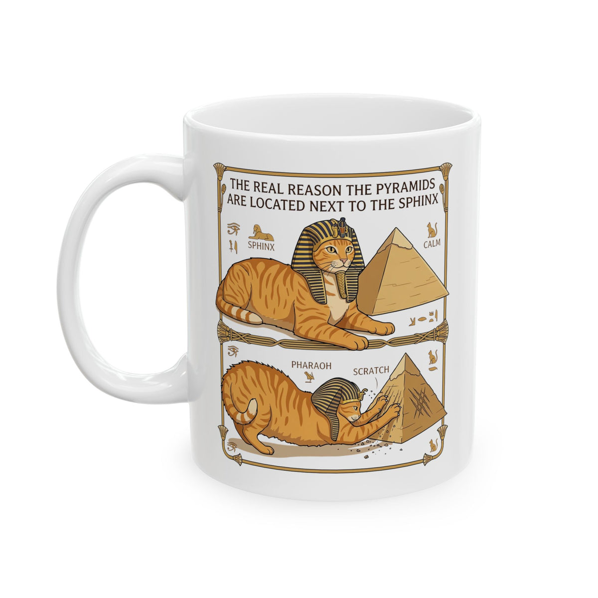 Funny Cat Pyramids Sphinx Ceramic Mug Ancient Egypt Scratching Design