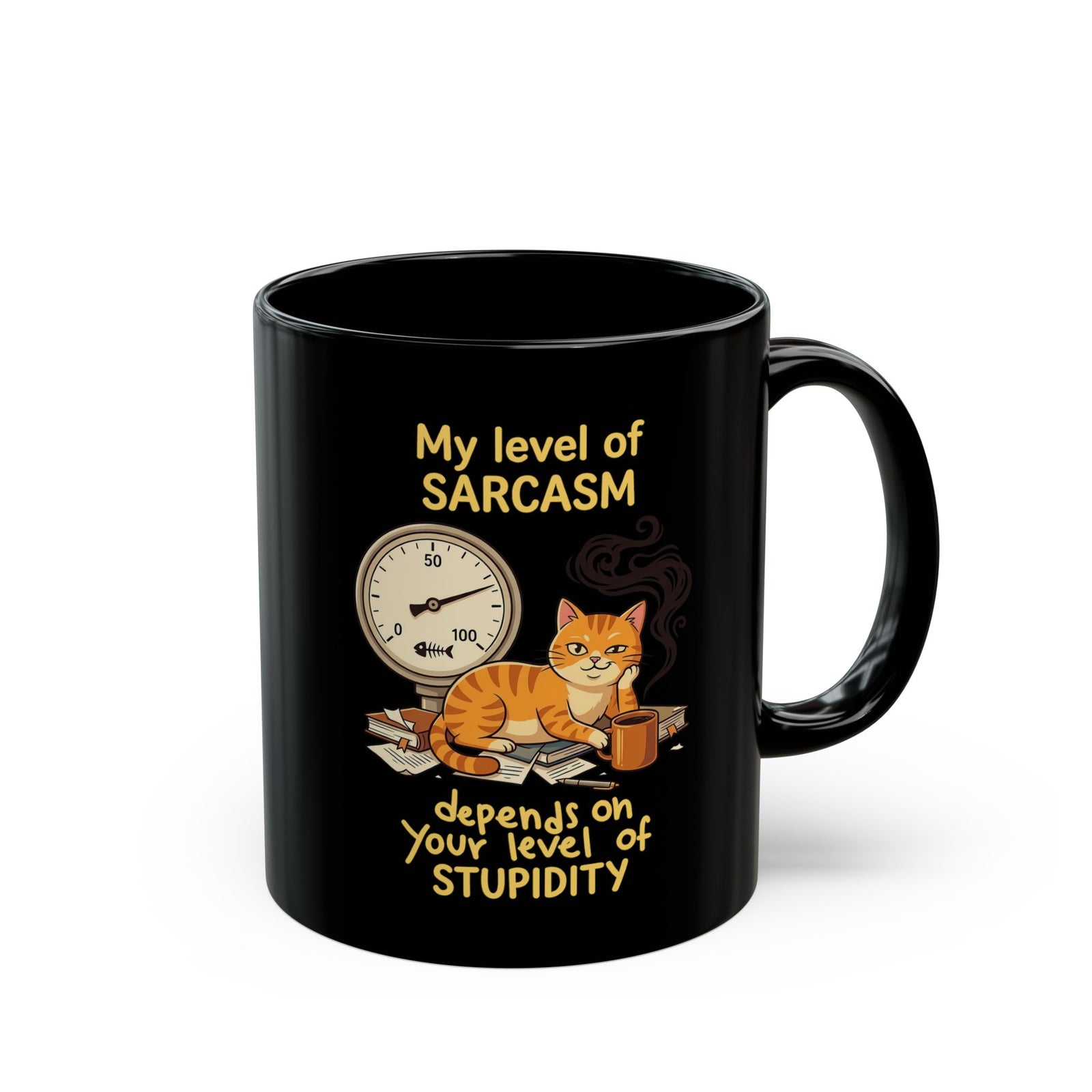 Sarcasm Depends On Your Stupidity Cat Black Mug