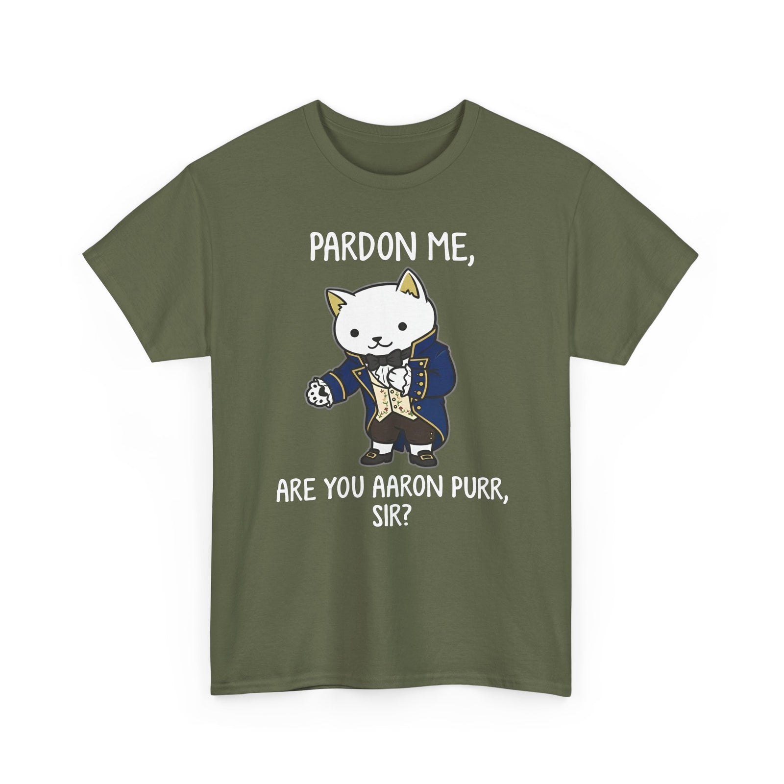 Pardon Me Are You Aaron Purr Cat T-Shirt — Funny Cat Quote Tee