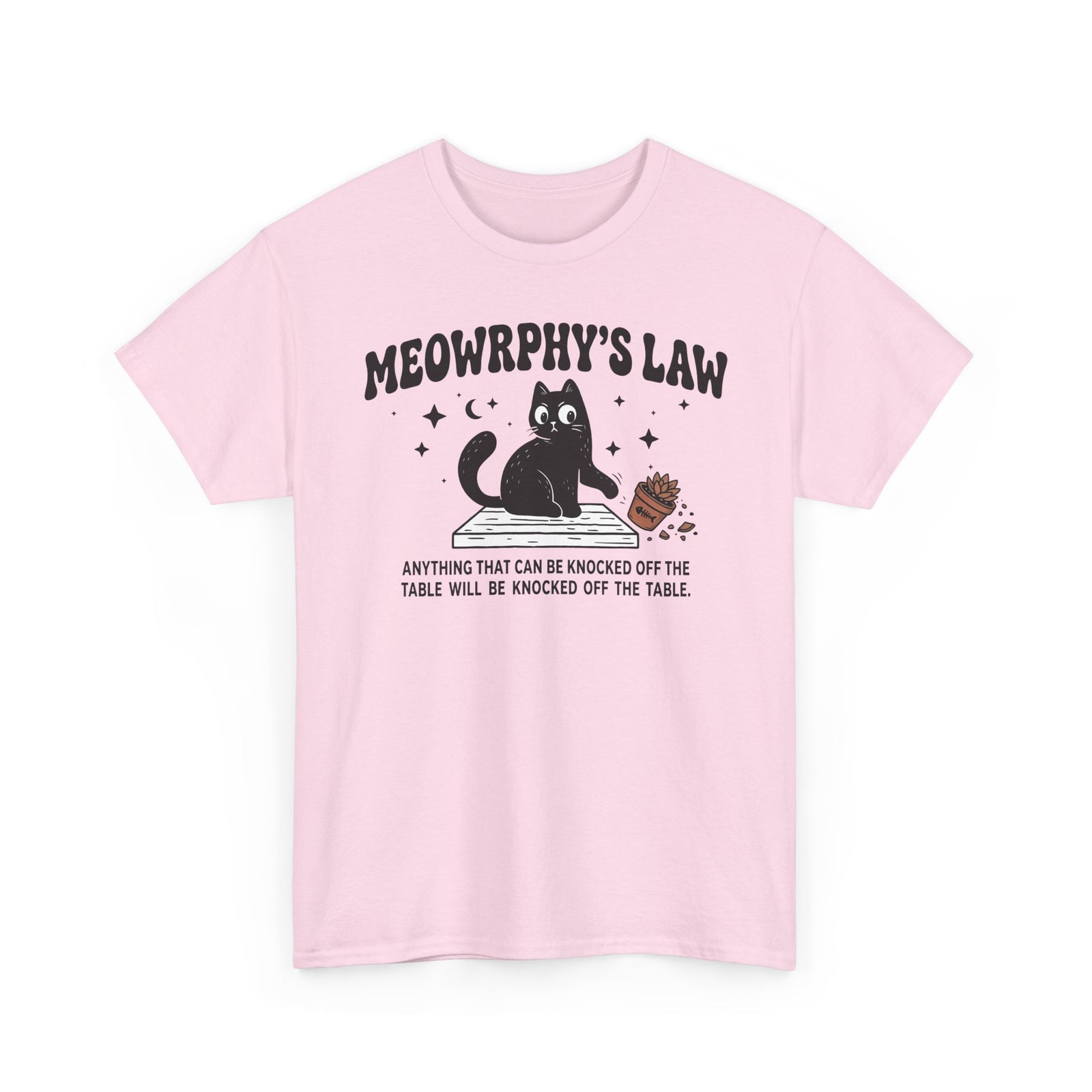 Meowrphy's Law T-Shirt — Funny Cat Quote Tee for Cat Lovers