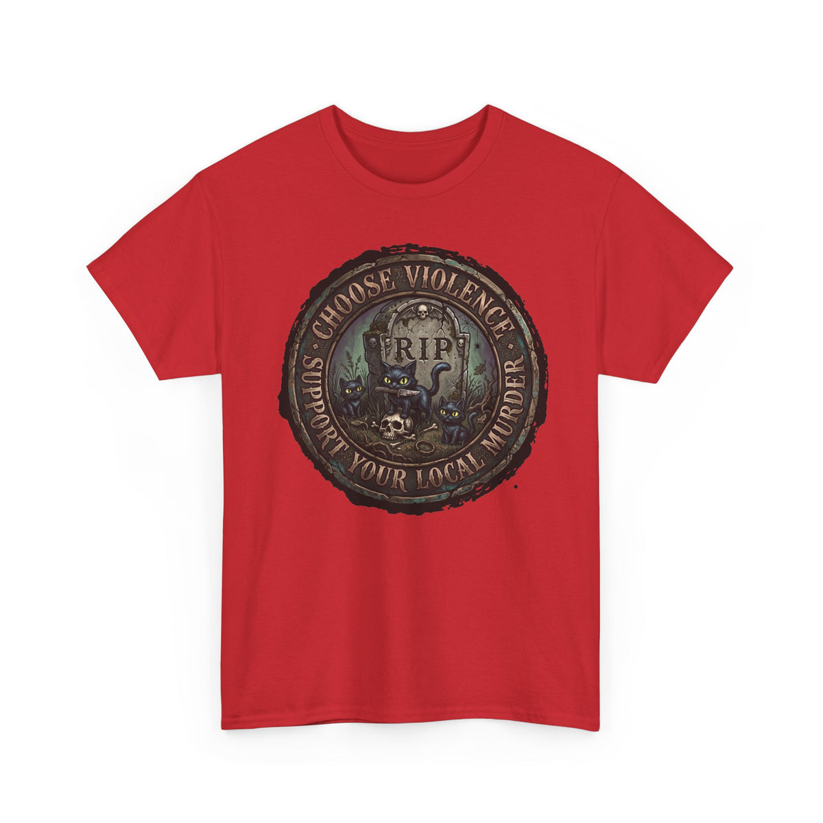 Choose Violence Support Your Local Murder Shirt — Gothic Knife Black Cat T-Shirt