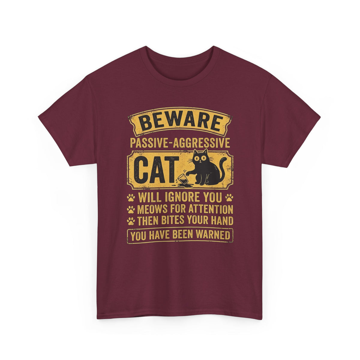 Beware Passive Aggressive Cat T-Shirt