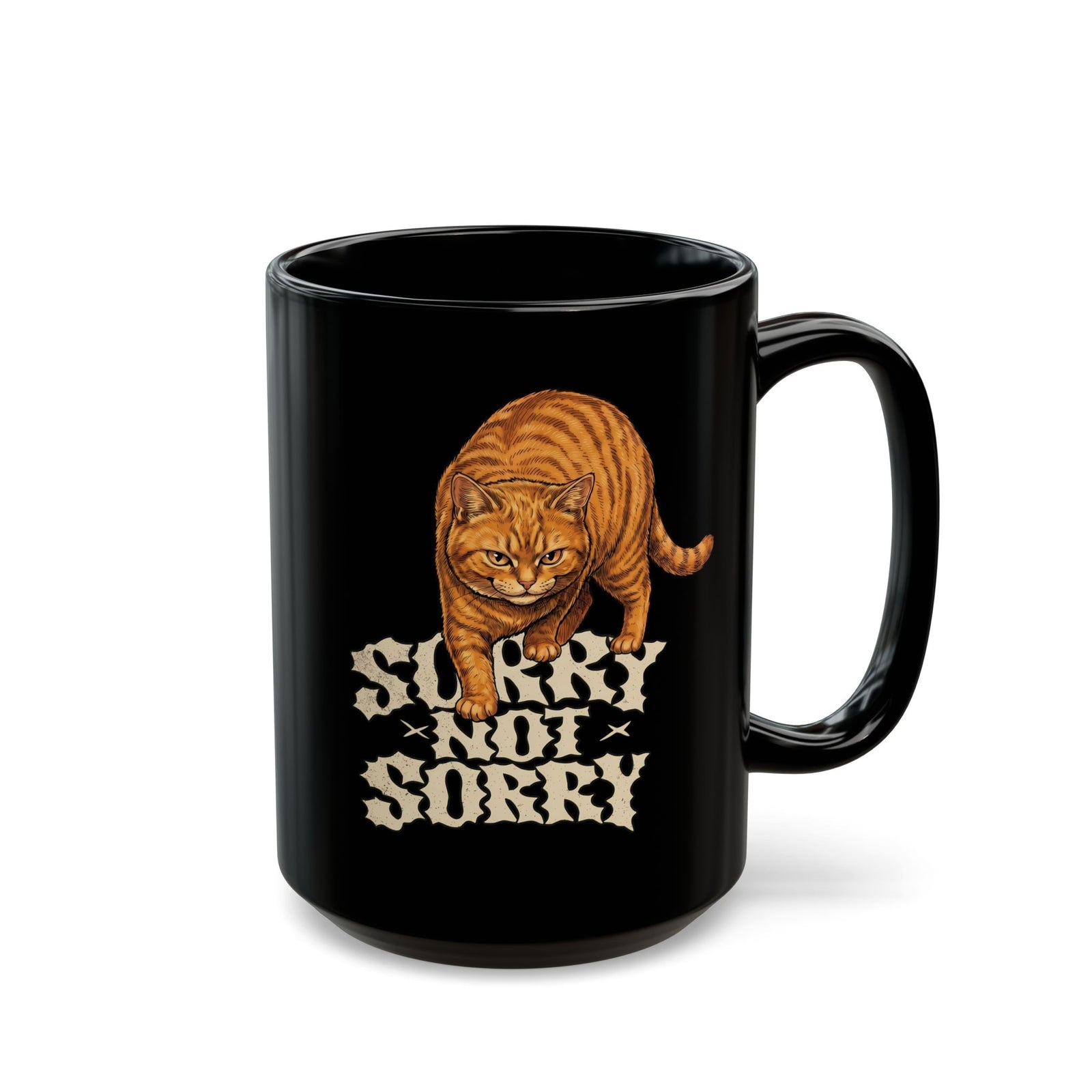 Sorry Not Sorry Cat Black Mug — Funny Sarcastic Orange Tabby Mug