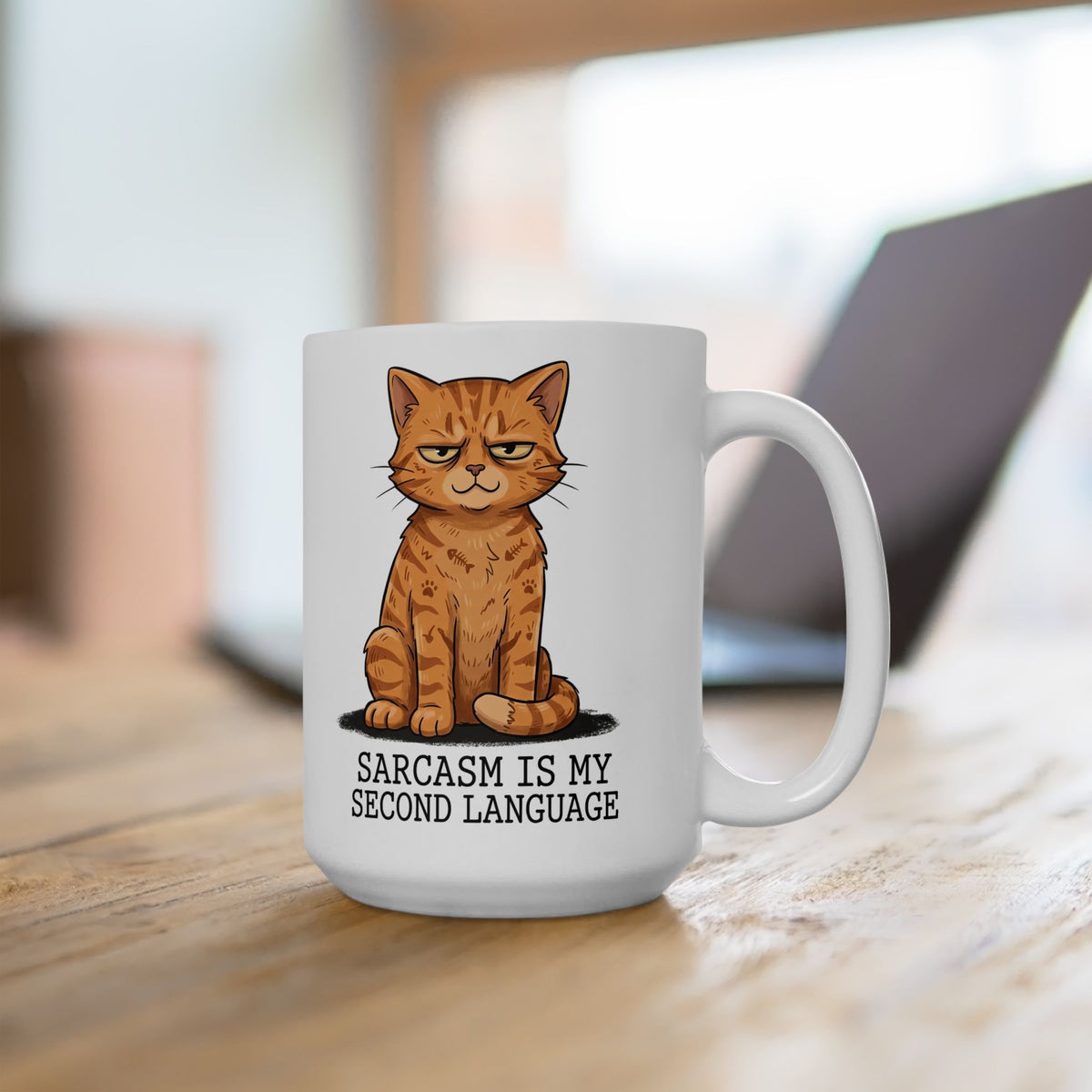Sarcasm Is My 2nd Language Catitude Ceramic Mug