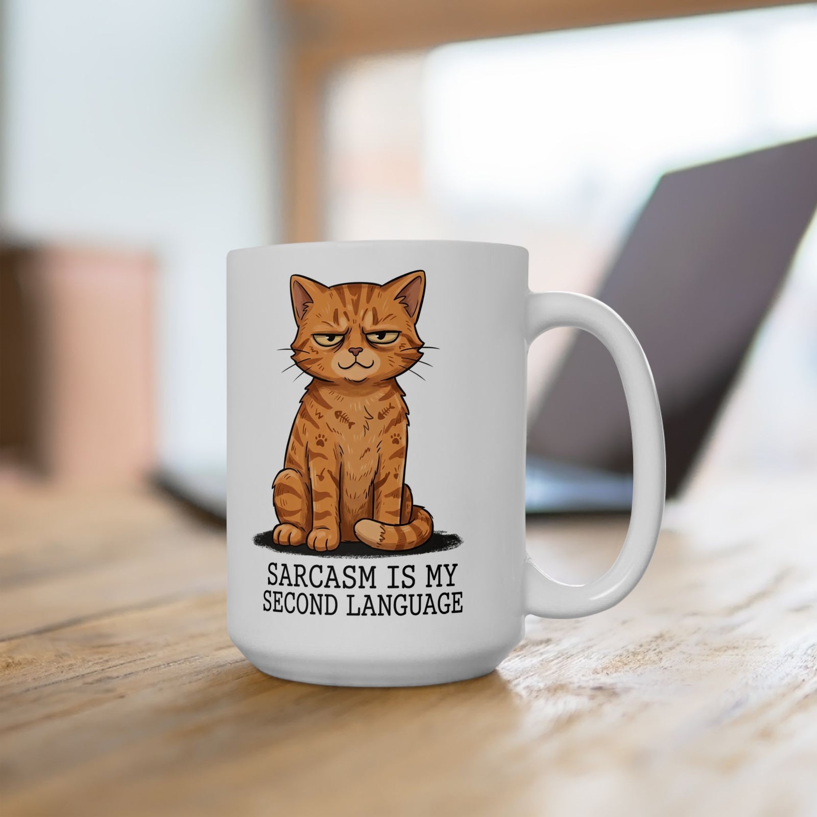 Sarcasm Is My 2nd Language Catitude Ceramic Mug