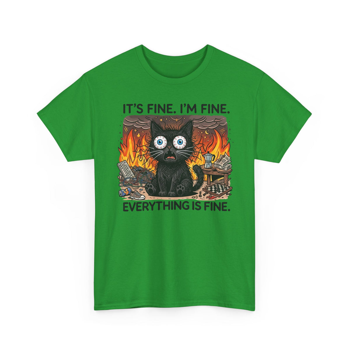It's Fine I'm Fine Cat T-Shirt