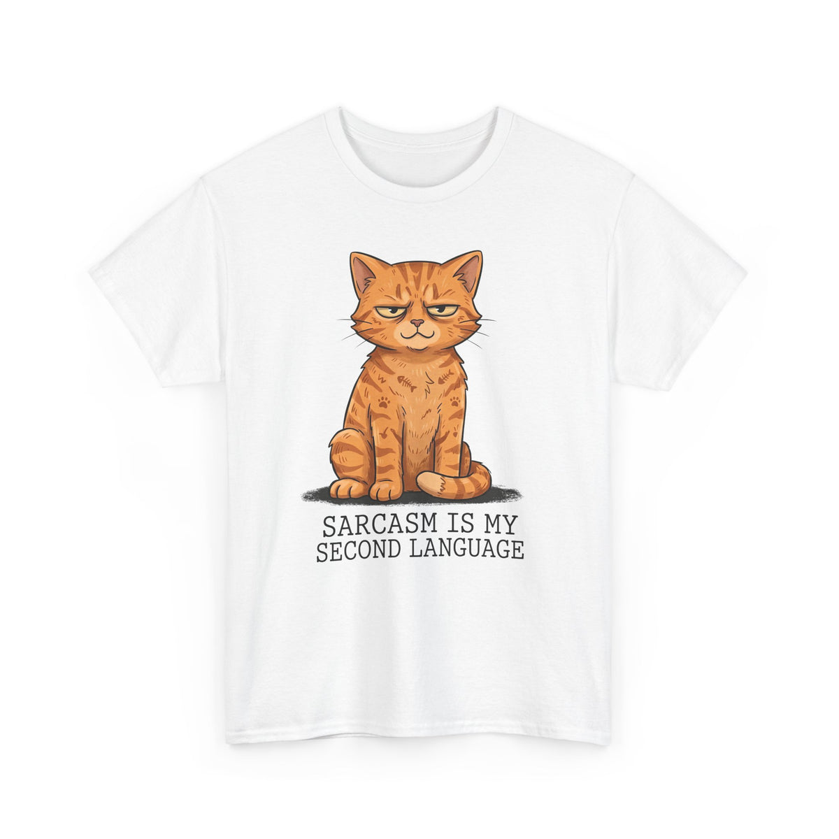 Sarcasm Is My 2nd Language Catitude T-Shirt