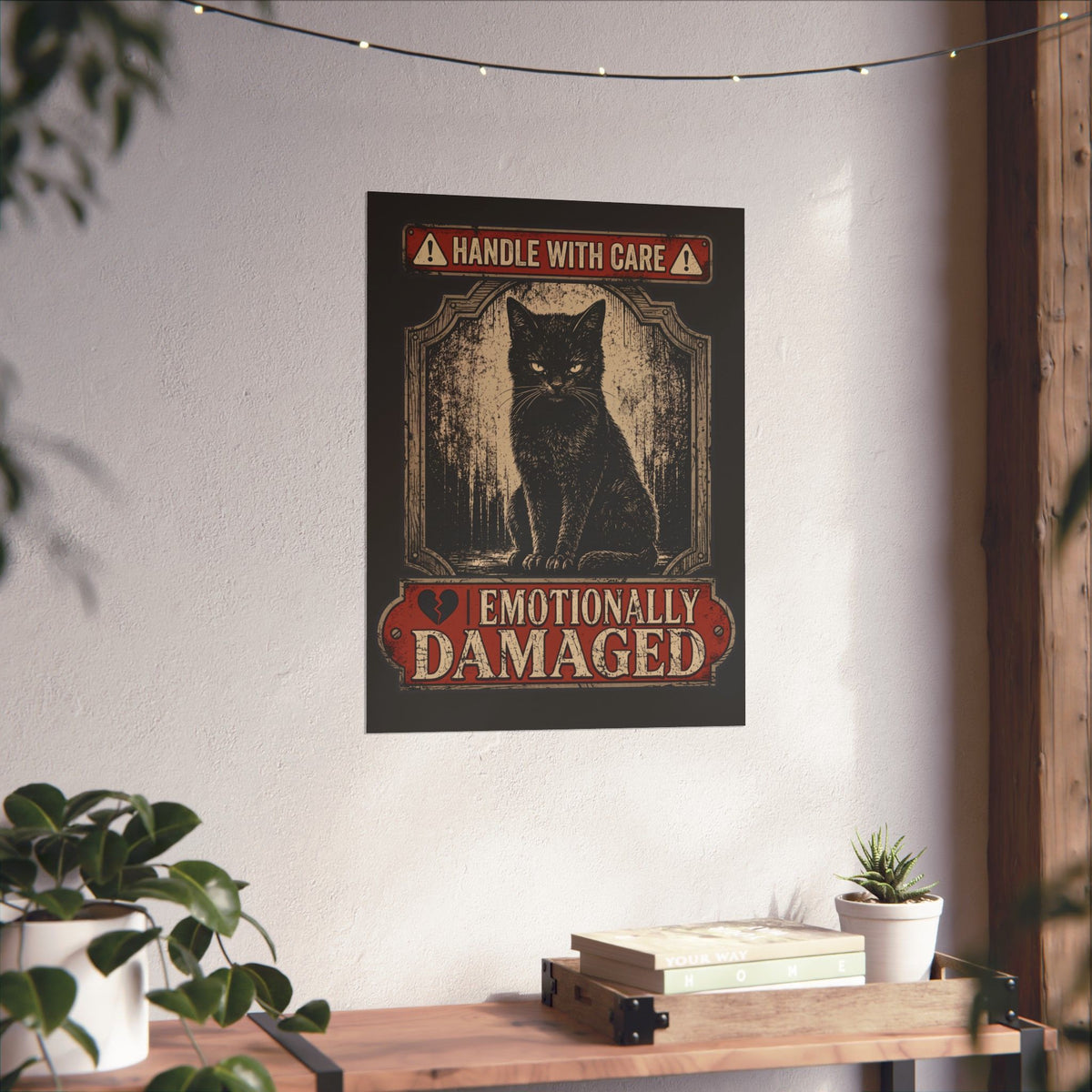 Emotionally Damaged Cat Poster – "Handle With Care" Vintage Black Poster