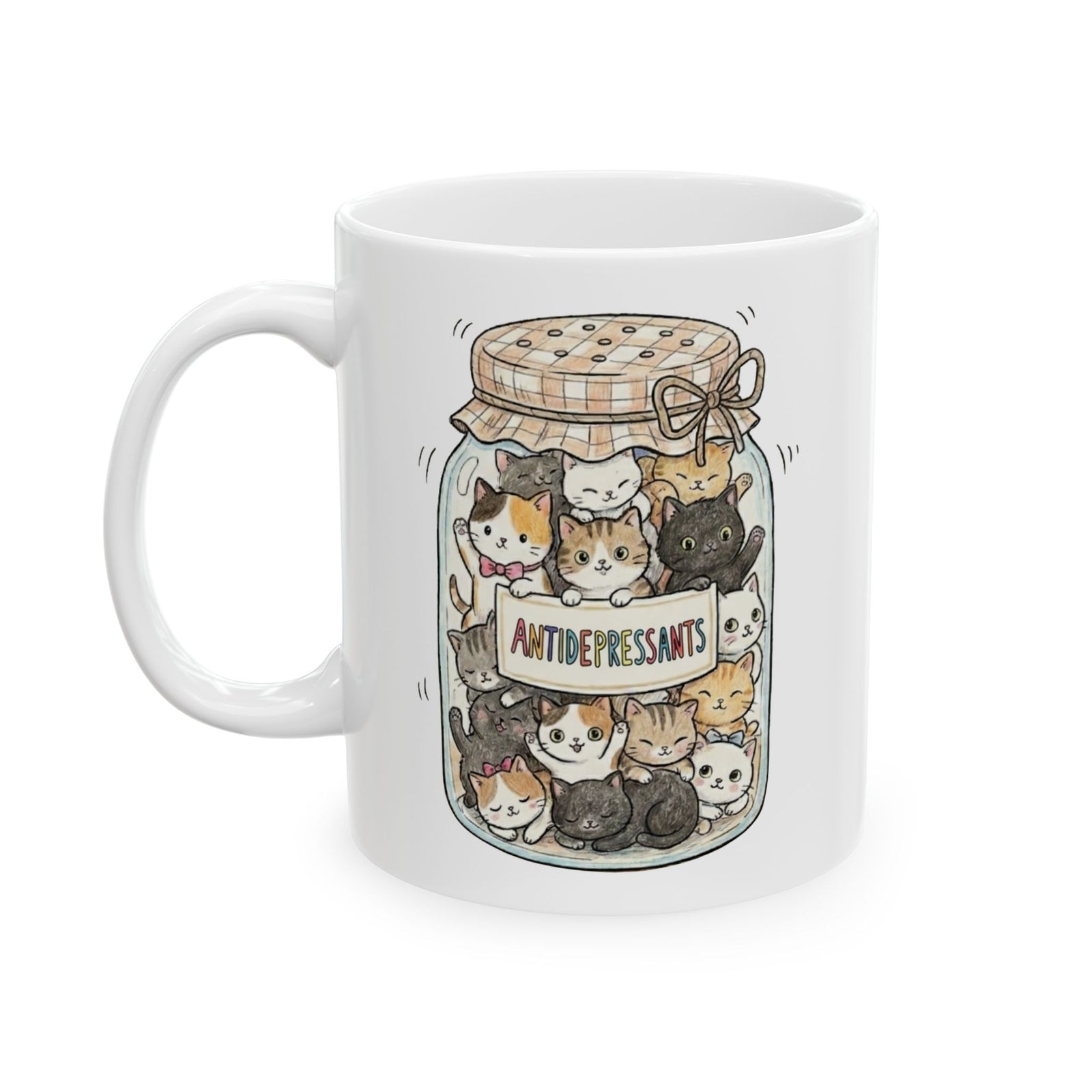 Cats Are My Antidepressants Mug — Funny Cat Lover Mug