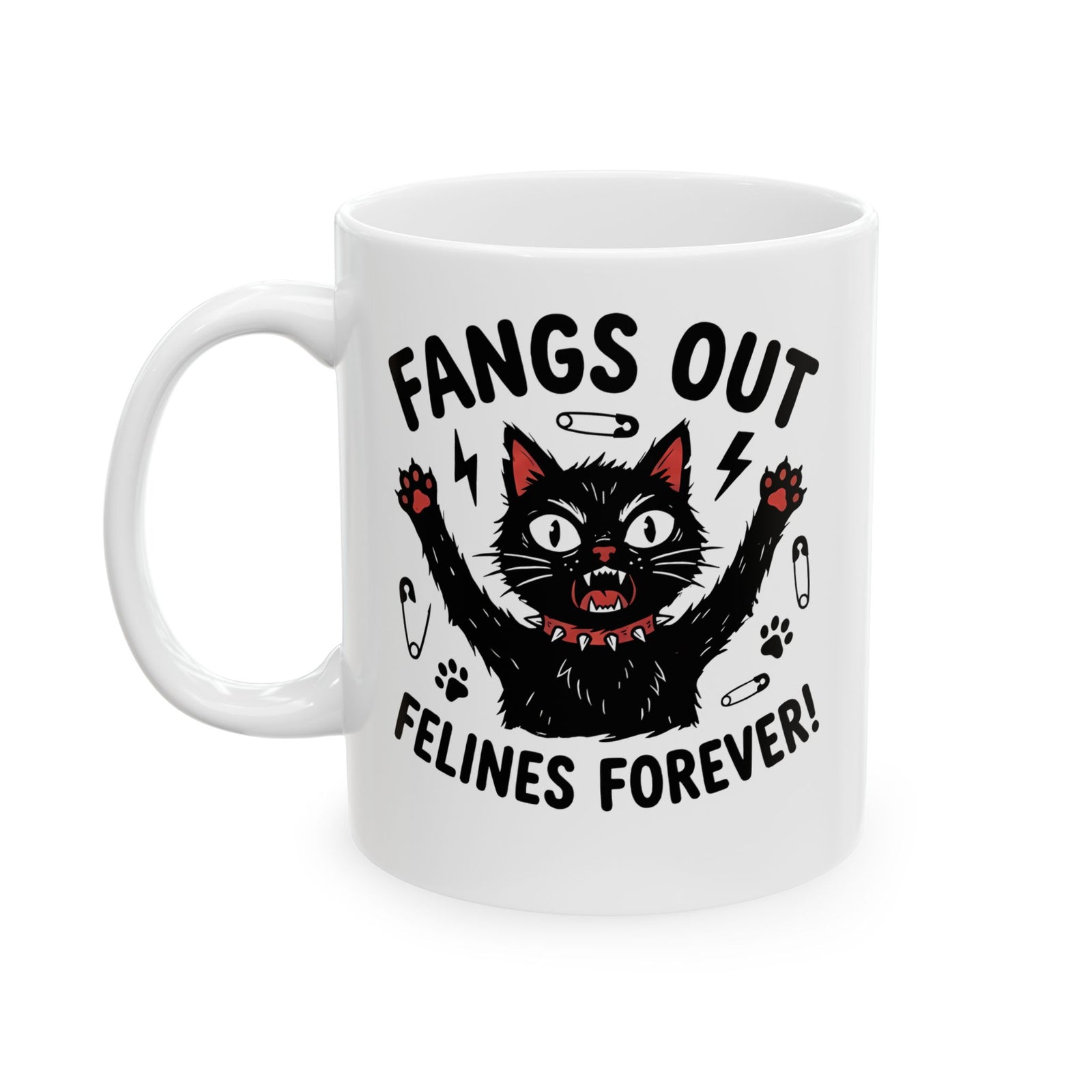 Fangs Out Felines Forever Mug — Cat Lover Graphic T‑Mug