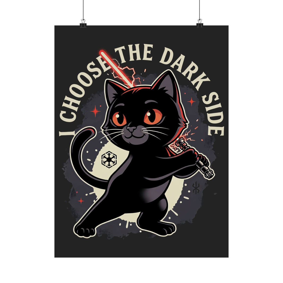 I Choose the Dark Side Black Cat Poster