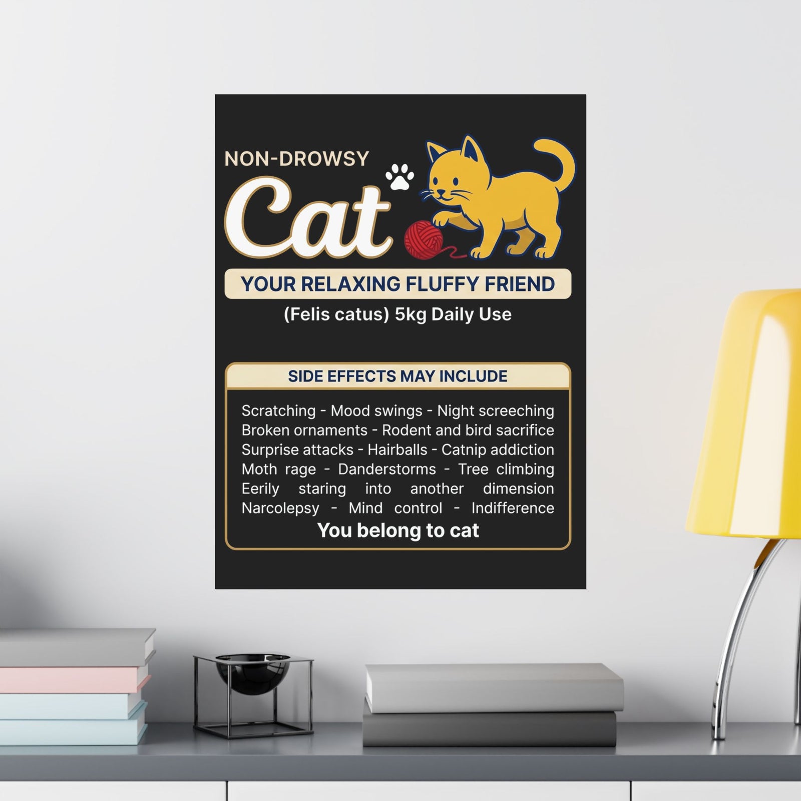 Non-Drowsy Cat Funny Prescription Graphic Poster