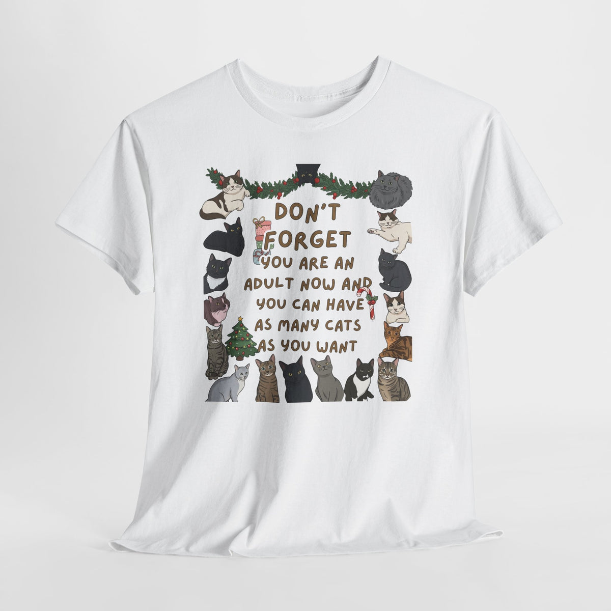 Cat Lover Tee — "Don't Forget You Are An Adult Now" Graphic T-Shirt