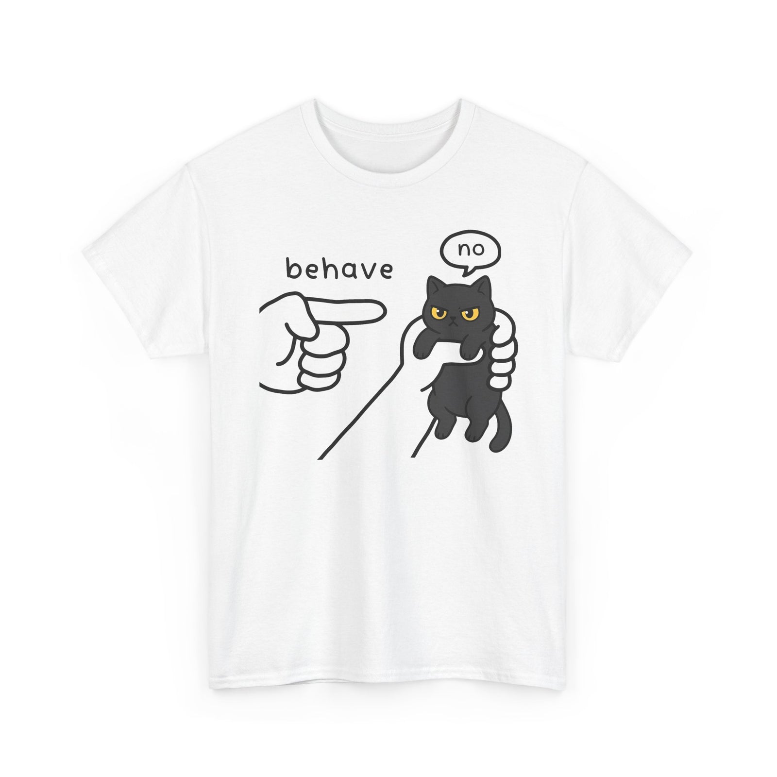 Behave No Black Cat T-Shirt — Cute Funny Cat Graphic Tee