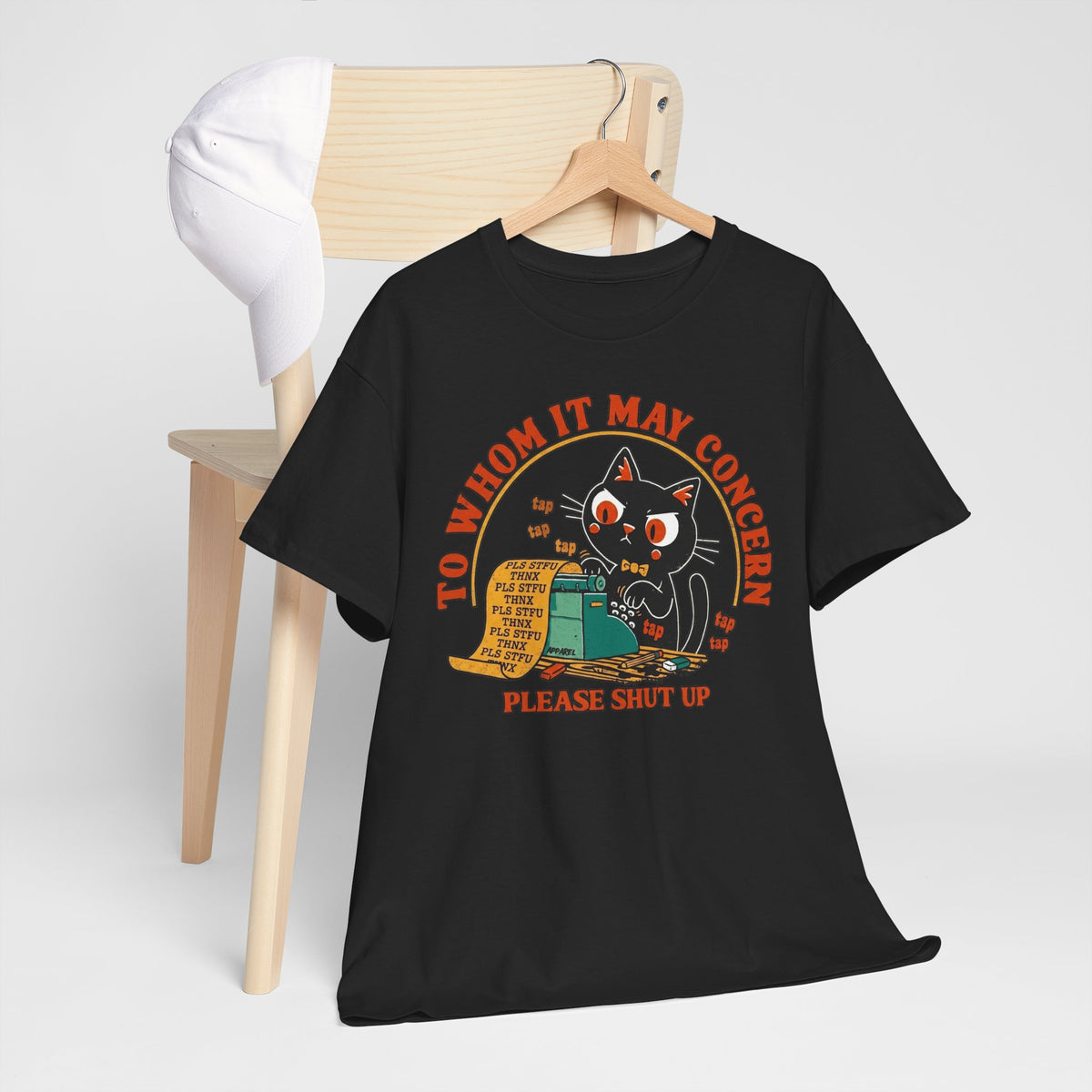 Graphic Tee — "To Whom It May Concern Please Shut Up" Cat Design