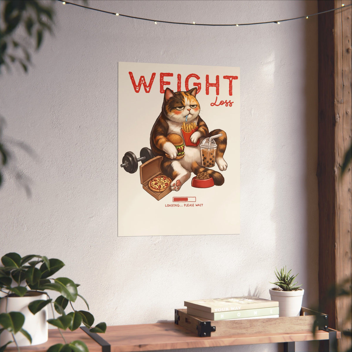 Weight Loss Loading Funny Cat Poster — Chubby Calico Junk Food Poster