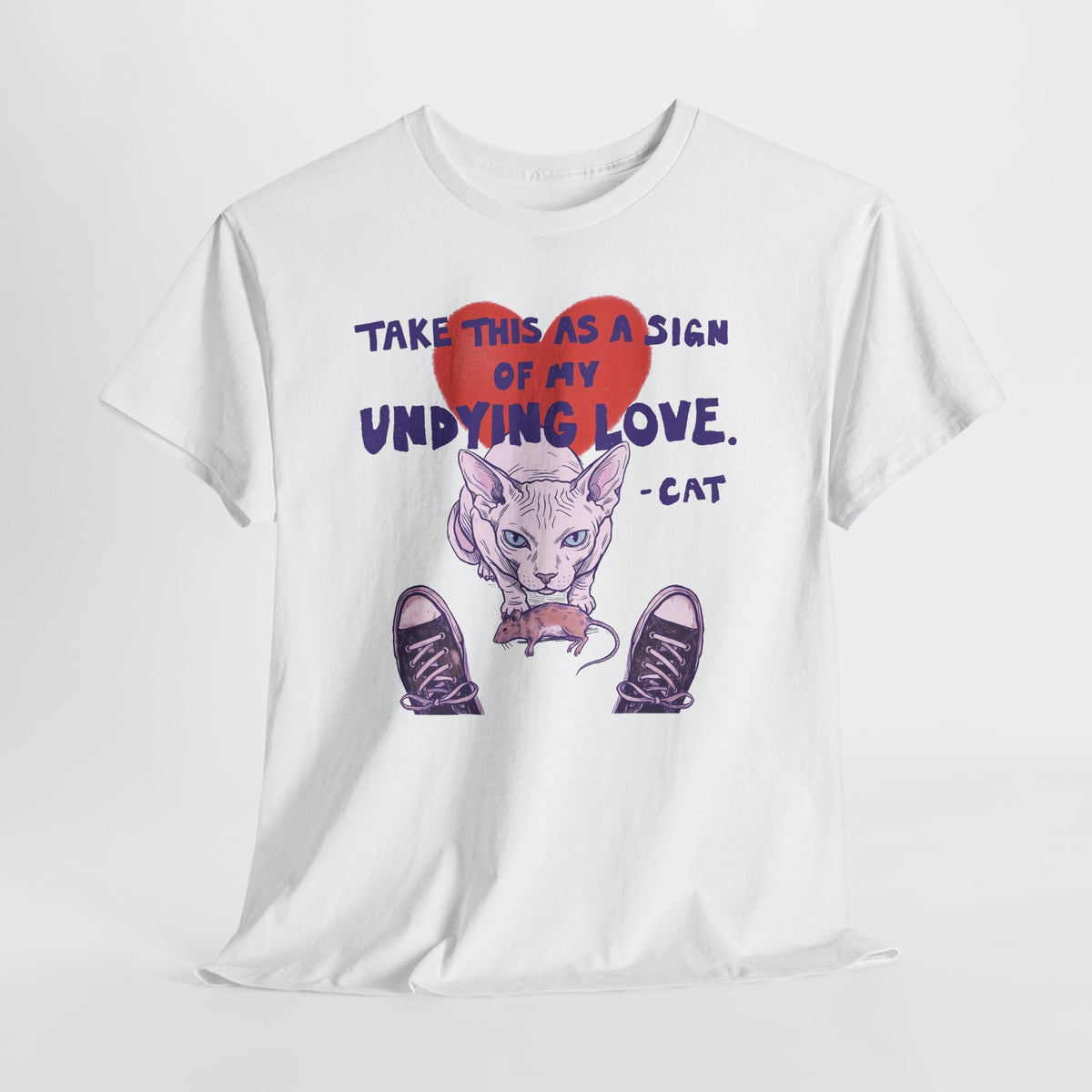 Cat Love Graphic Tee — “Take This as a Sign of My Undying Love”