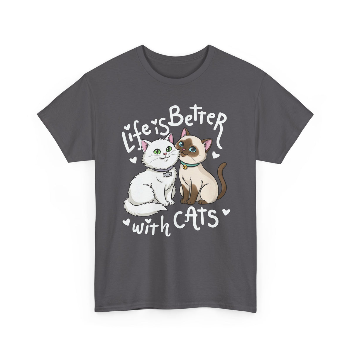 Life is Better with Cats T-Shirt - Cute Cat Lover Gift Shirt