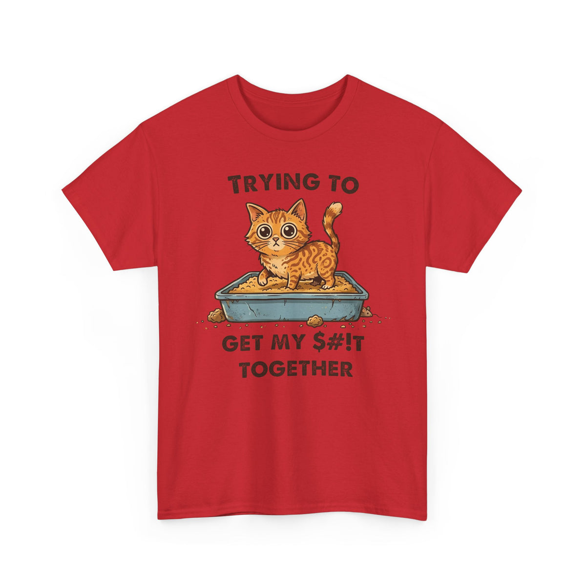 Funny Cat 'Trying To Get My Sh!t Together' T-Shirt