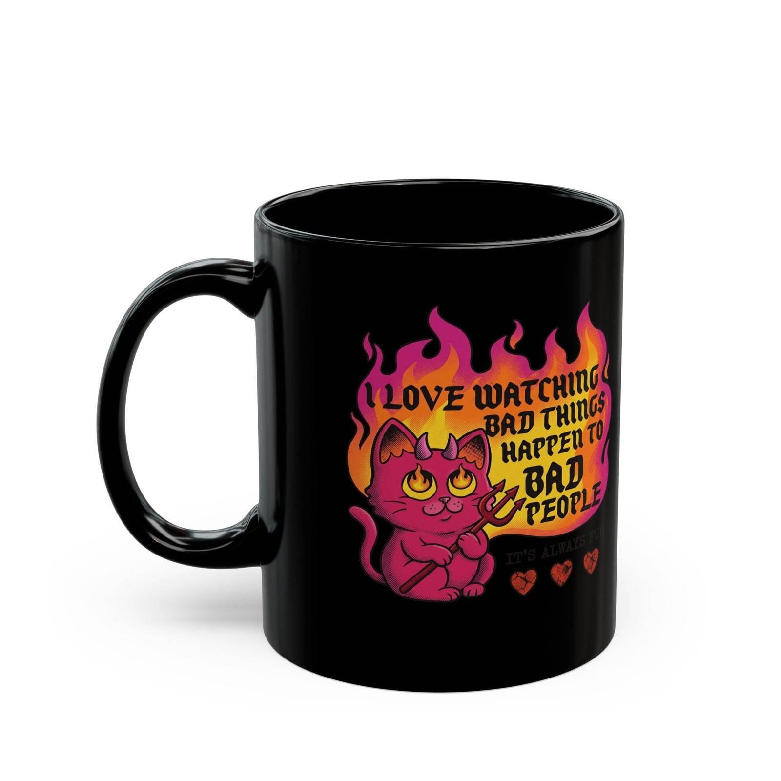 Evil Cat 'I Love Watching Bad Things' Black Mug