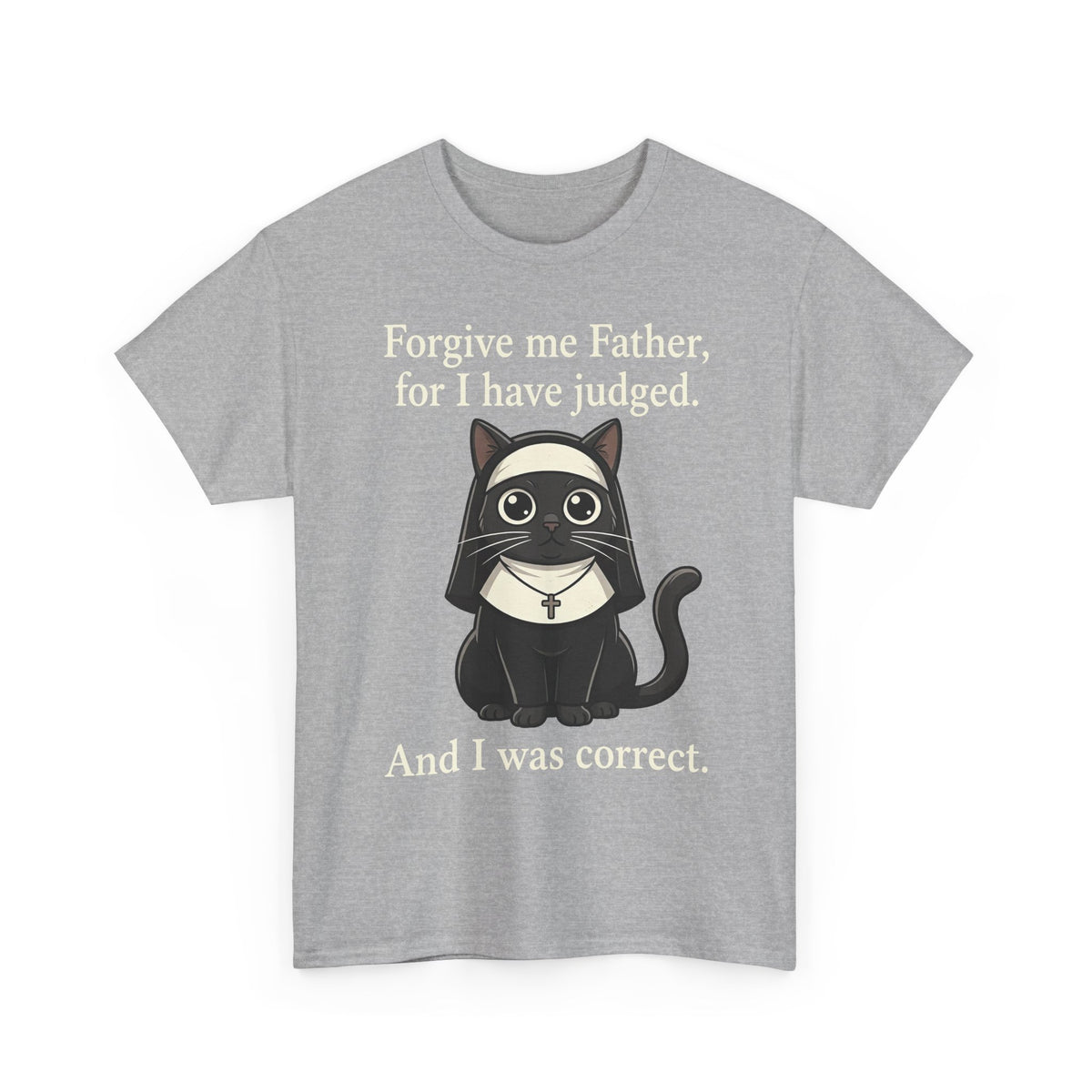 Gothic Cat T‑Shirt — “Forgive me Father, for I have judged. And I was correct.”