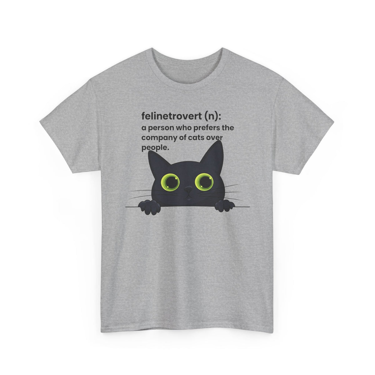 Feline-trovert Cat Lover T-Shirt – "felinetrovert (n): a person who prefers the company of cats over people"