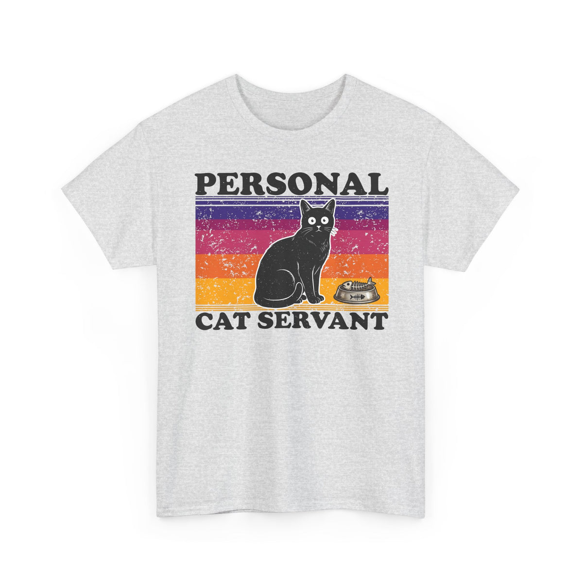 Personal Cat Servant T-Shirt — Funny Cat Lover Tee