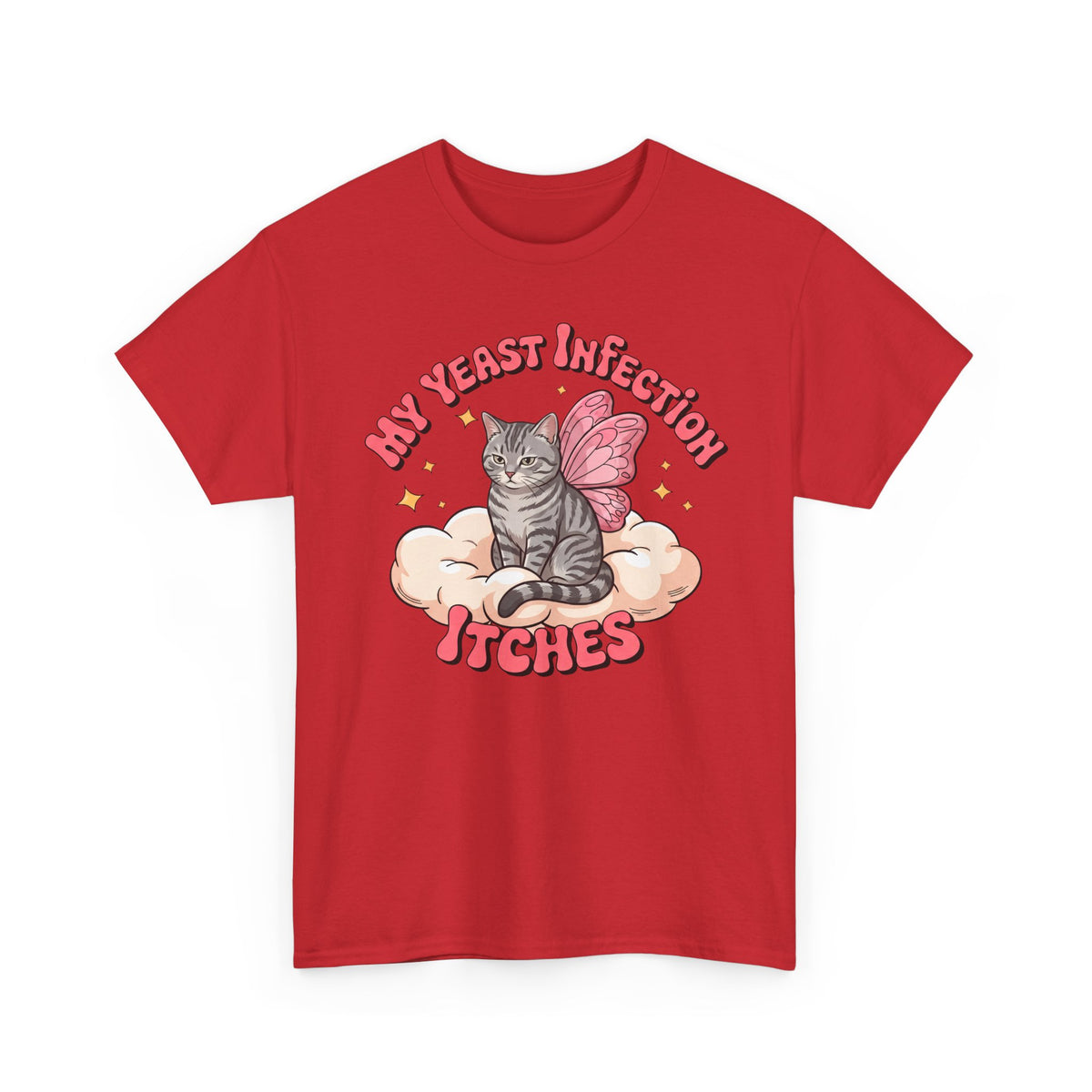 My Yeast Infection Itches T-Shirt — Funny Fairy Cat Retro Meme Tee