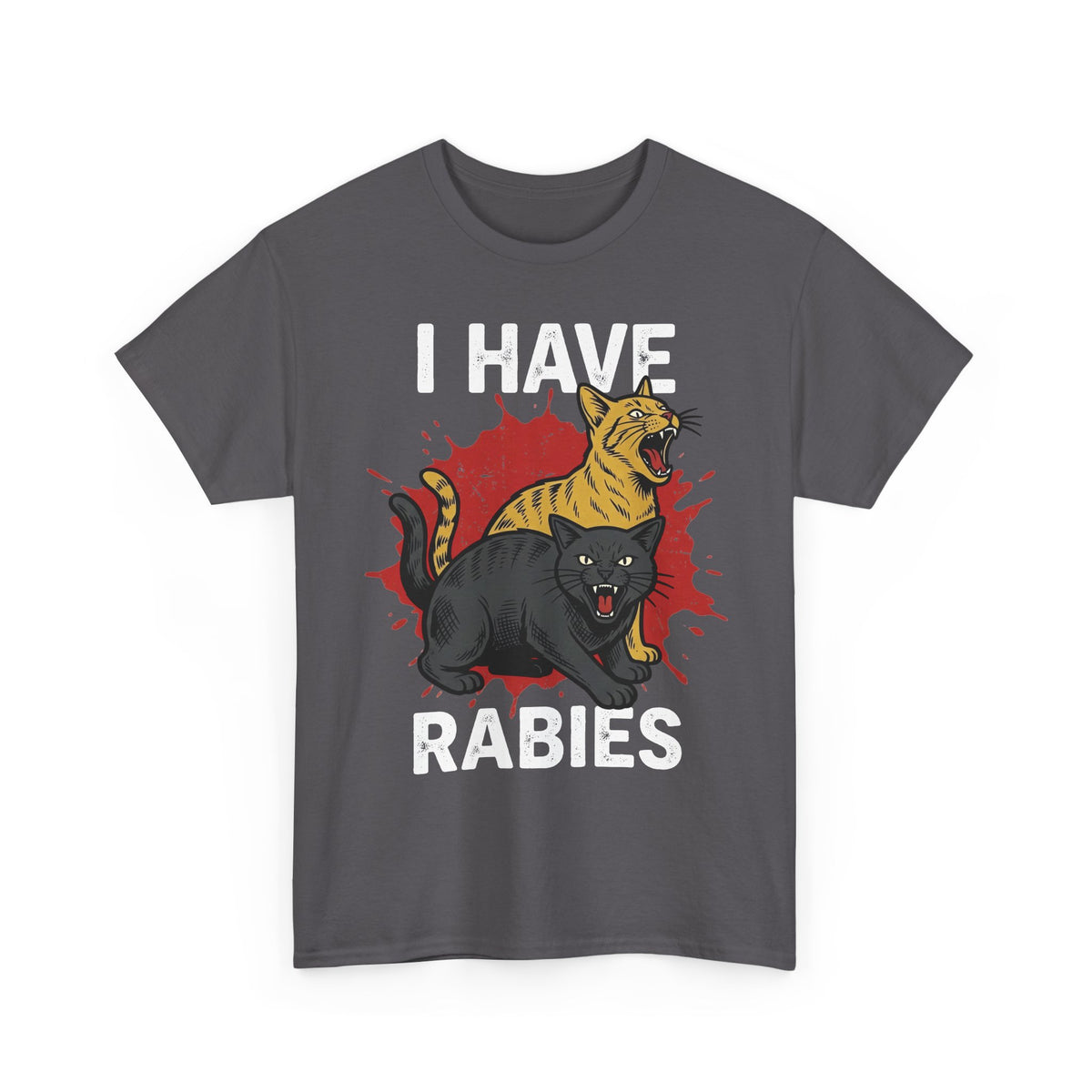 I Have Rabies T-Shirt — Funny Scared Cat Graphic Tee