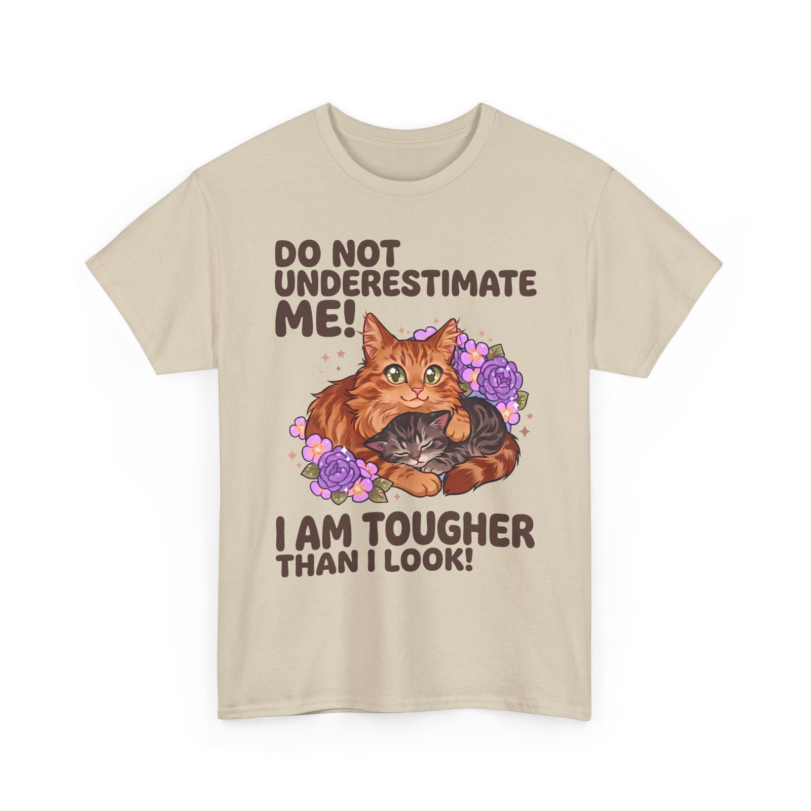 Do Not Underestimate Me I Am Tougher Than I Look T-Shirt — Cute Fluffy Orange Cat Tee